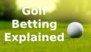How to Bet on Golf: Guide to Golf Betting Online .